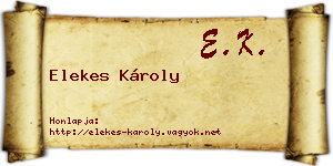 Elekes Károly névjegykártya